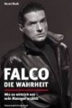 FALCO: Die Wahrheit